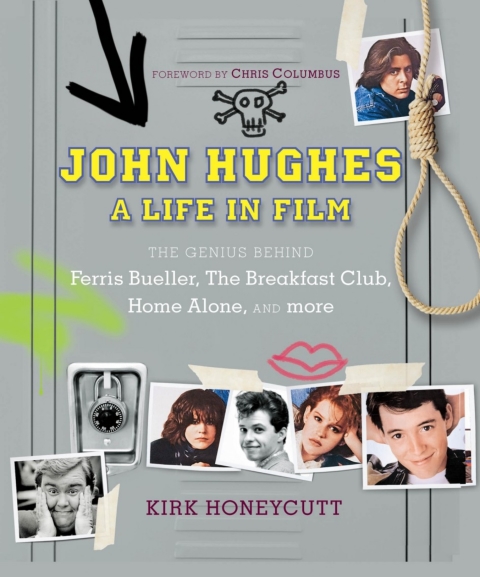 Cover image for book John Hughes: A Life In Film