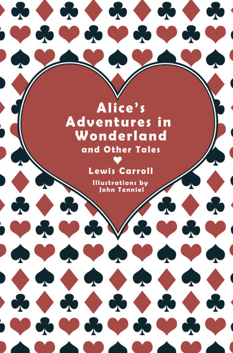 Cover image for book Alice's Adventures in Wonderland and Other Tales