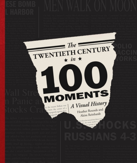 Cover image for book The Twentieth Century in 100 Moments