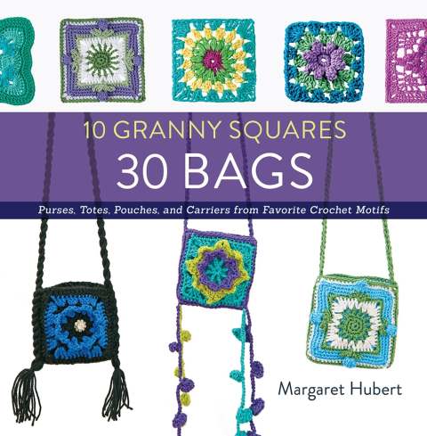 Cover image for book 10 Granny Squares 30 Bags