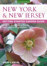صورة الغلاف: New York & New Jersey Getting Started Garden Guide 9781591869122