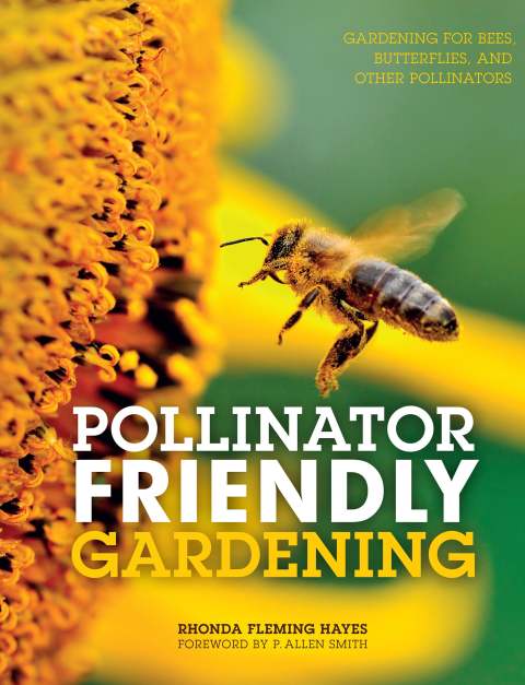 Cover image for book Pollinator Friendly Gardening