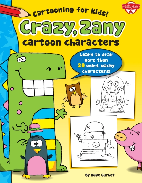 Cover image for book Crazy, Zany Cartoon Characters