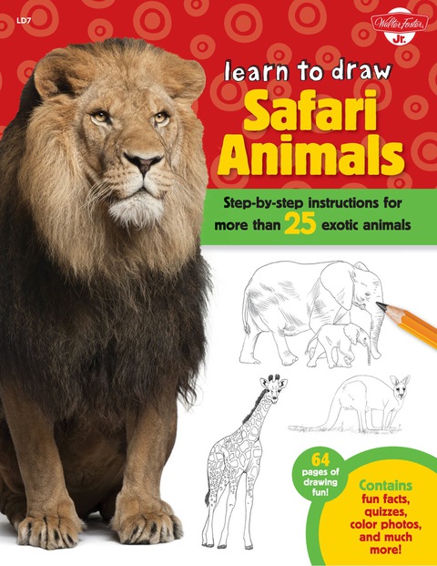Cover image for book Learn to Draw Safari Animals: Step-by-step instructions for more than 25 exotic animals