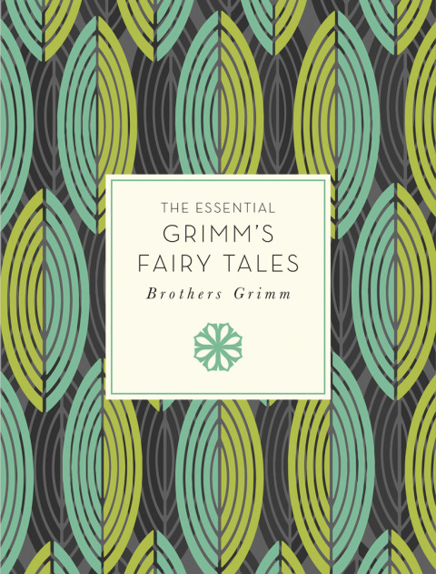 Cover image for book The Essential Grimm's Fairy Tales