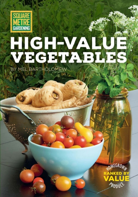 Cover image for book Square Foot Gardening High-Value Veggies