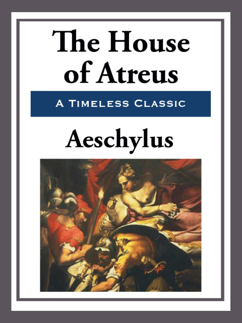 Cover image for book The House of Atreus