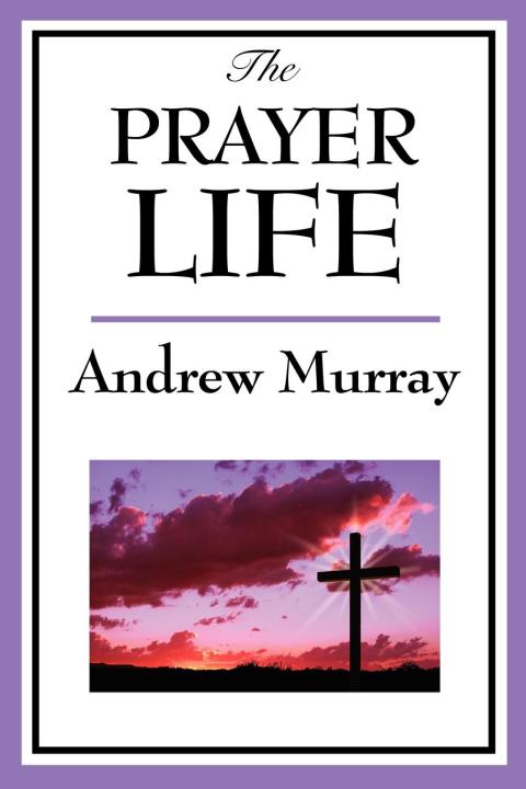 Cover image for book The Prayer Life