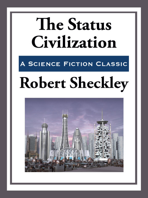 Cover image for book The Status Civilization