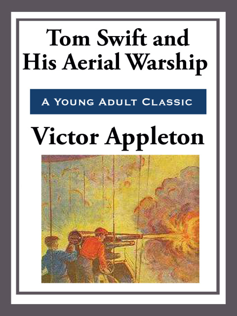 Cover image for book Tom Swift and His Aerial Warship