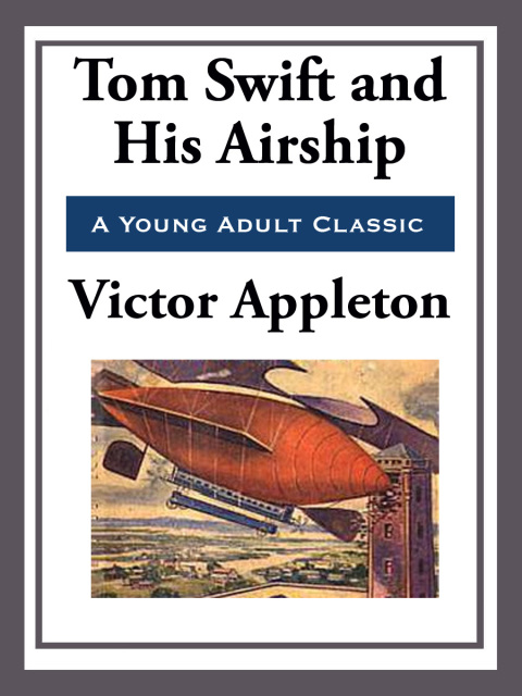 Cover image for book Tom Swift and His Airship