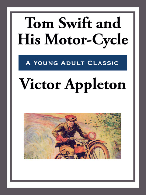 Cover image for book Tom Swift and His Motor-Cycle
