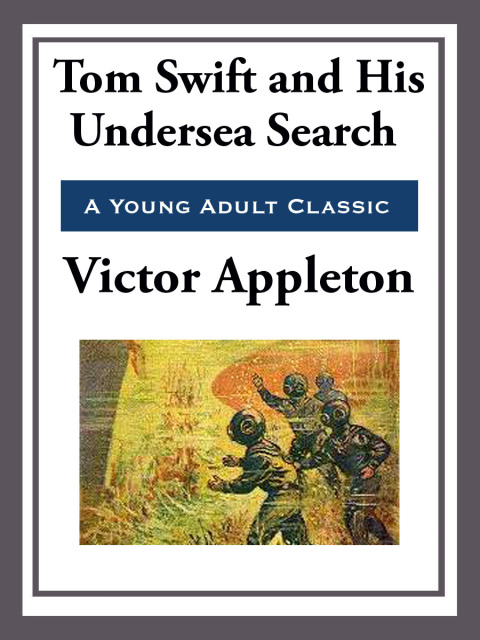 Cover image for book Tom Swift and His Undersea Search