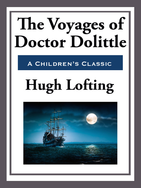 Cover image for book The Voyages of Doctor Doolittle