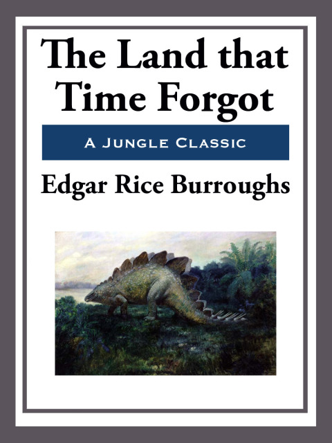 Cover image for book The Land That Time Forgot
