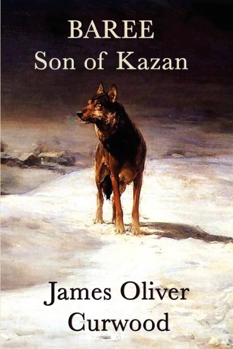Cover image for book Baree, Son of Kazan
