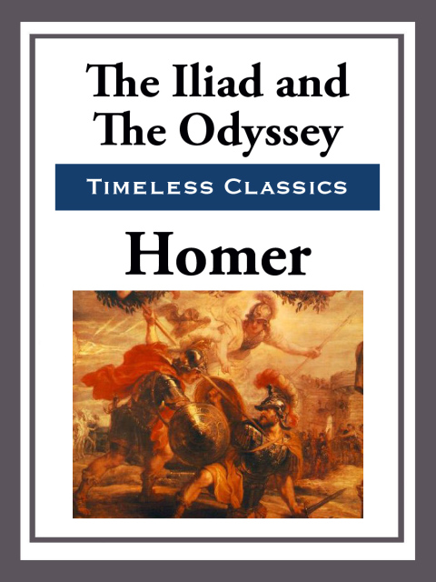 Cover image for book The Iliad & The Odyssey