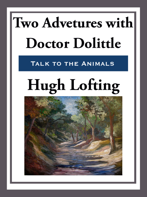 Cover image for book Two Adventures with Doctor Doolittle
