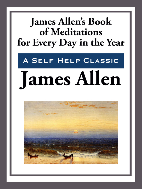 Cover image for book James Allen's Book of Meditations for Every Day of the Year