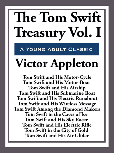 Cover image for book The Tom Swift Treasury Volume I