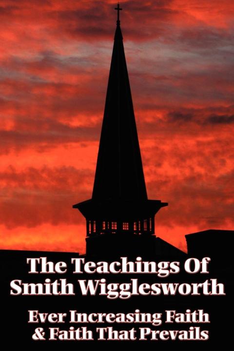 Cover image for book The Teachings of Smith Wigglesworth