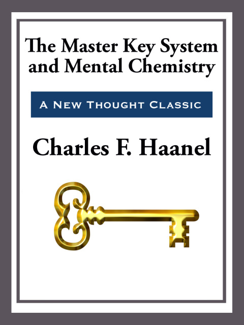 Cover image for book The Master Key System & Mental Chemistry