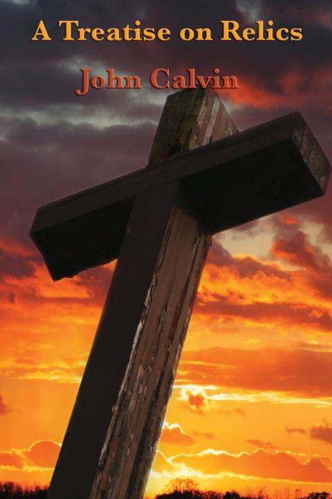 Cover image for book A Treatise of Relics