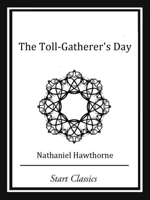 Cover image for book The Toll-Gatherer's Day
