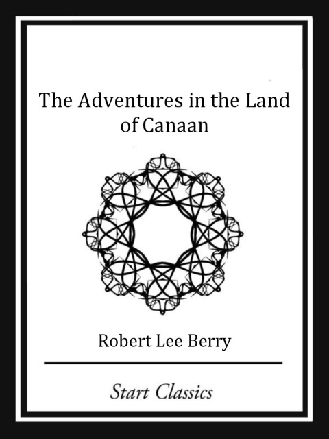Cover image for book The Adventures in the Land of Canaan
