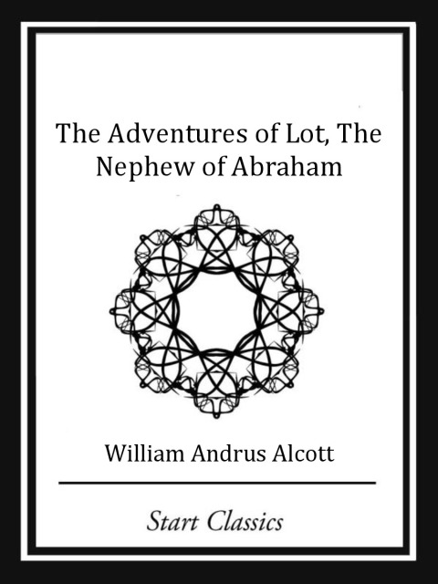 Cover image for book The Adventures of Lot, The Nephew of