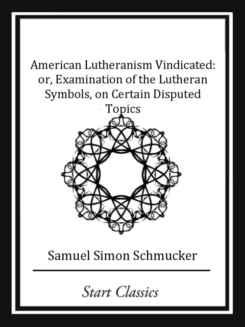 Cover image for book American Lutheranism Vindicated