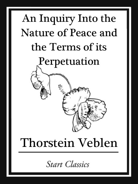 Cover image for book Inquiry into the Nature of Peace and the Terms of Its Perpetuation