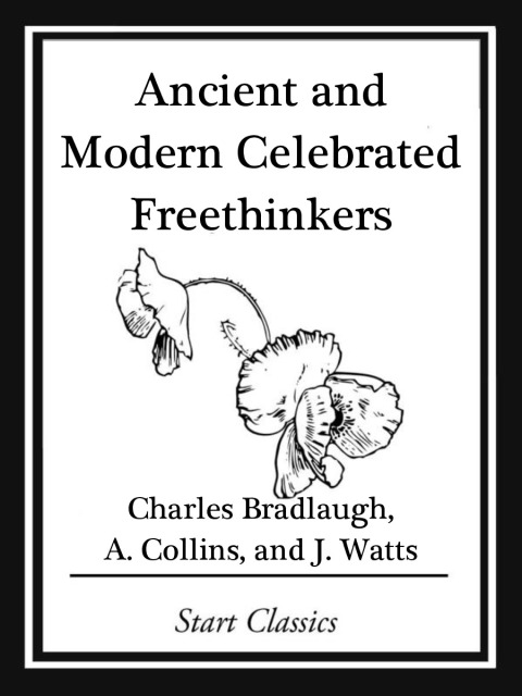 Cover image for book Ancient and Modern Celebrated Freethinkers
