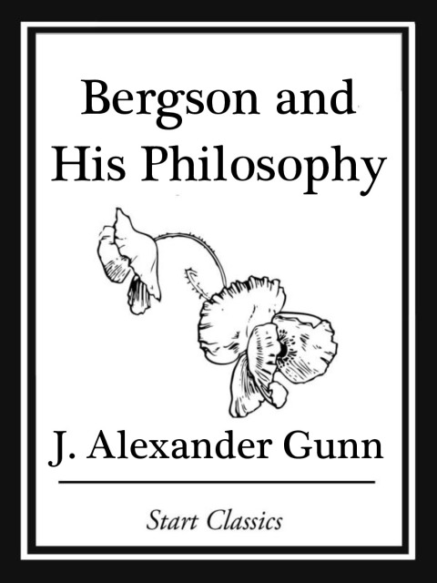 Cover image for book Bergson and His Philosophy