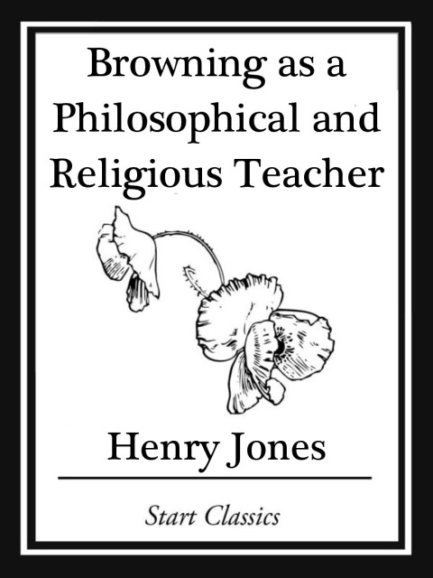 Cover image for book Browning as a Philosophical and Religious Teacher
