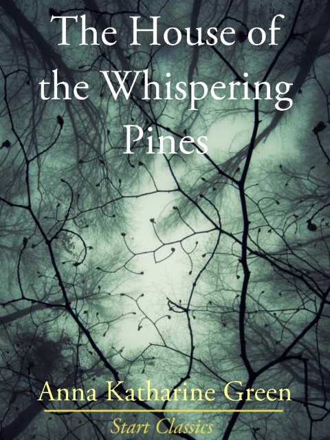 Cover image for book The House of the Whispering Pines