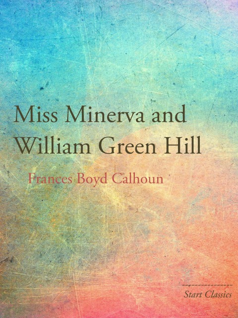 Cover image for book Miss Minerva and William Green Hill