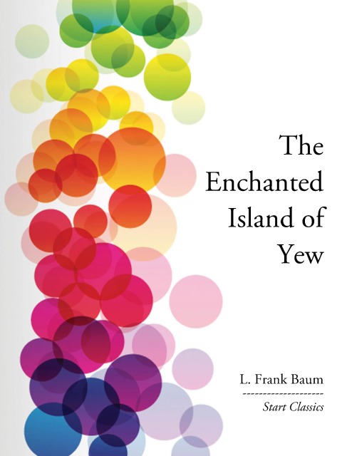 Cover image for book The Enchanted Island of Yew
