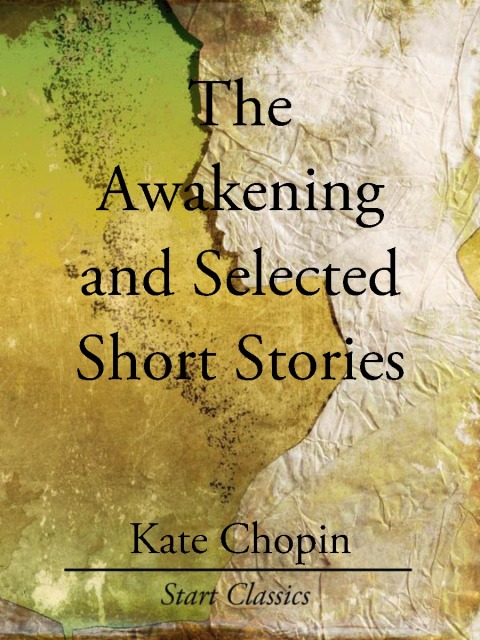 Cover image for book The Awakening and Selected Short Stor