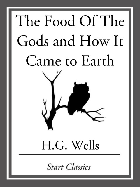 Cover image for book The Food Of The Gods&nbsp;and How It Came