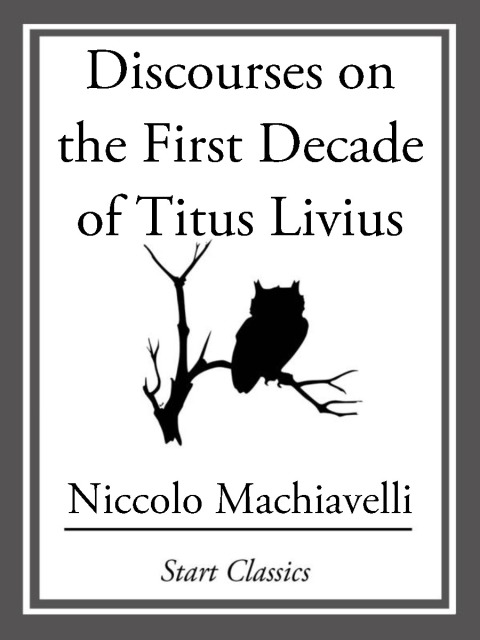 Cover image for book Discourses on the First Decade of Titus Livius
