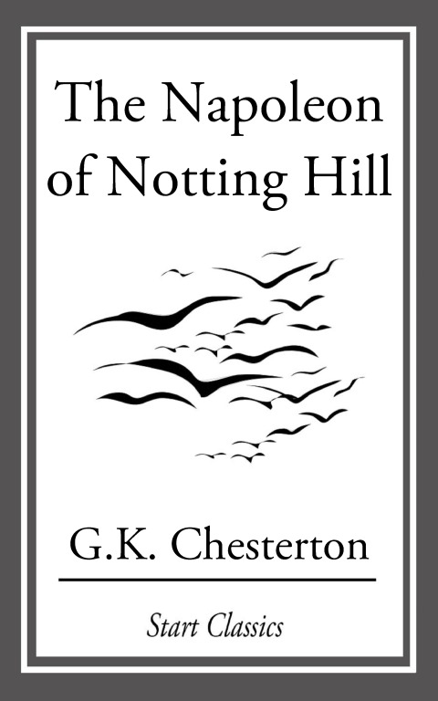 Cover image for book The Napoleon of Notting Hill