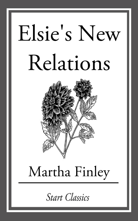 Cover image for book Elsie's New Relations