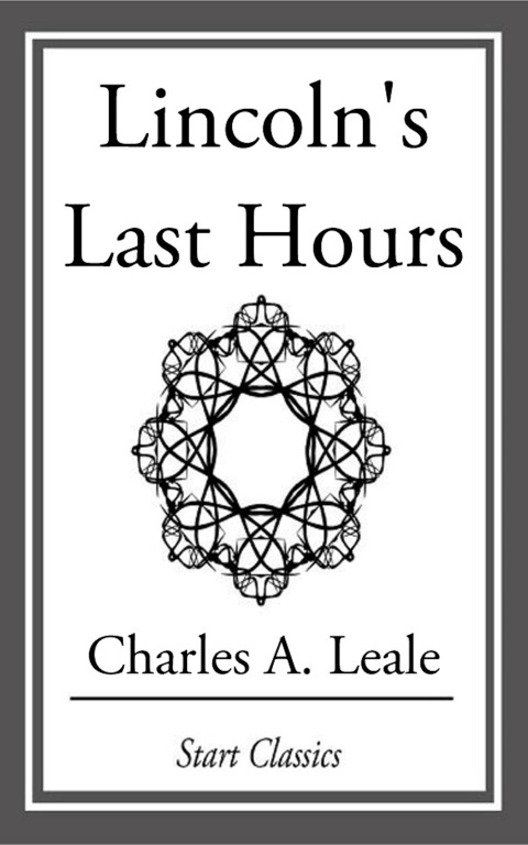 Cover image for book Lincoln's Last Hours