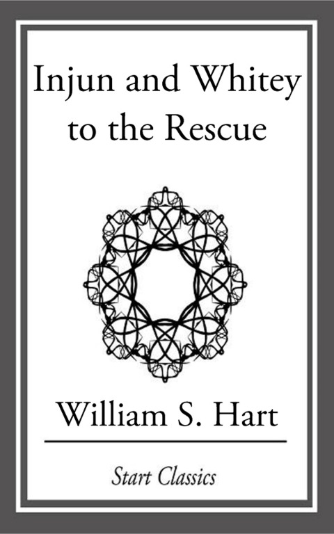 Cover image for book Injun and Whitey to the Rescue