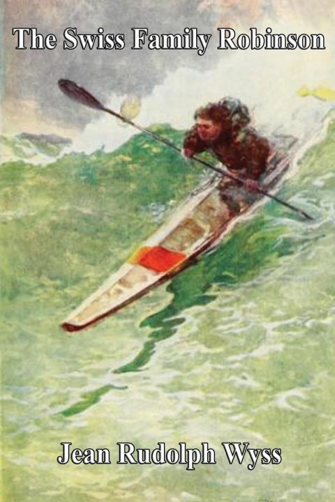 Cover image for book The Swiss Family Robinson
