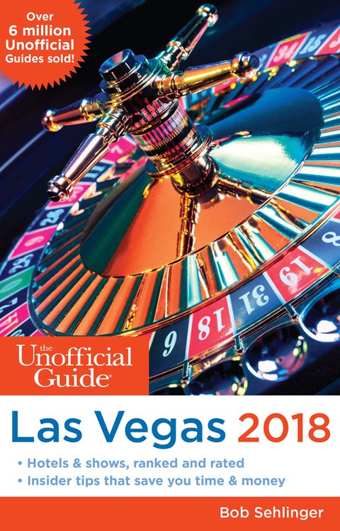 Cover image for book The Unofficial Guide to Las Vegas 2018