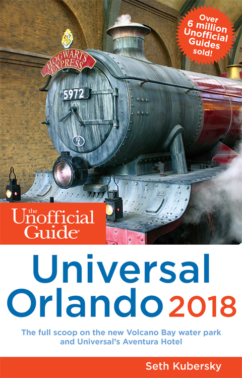 Cover image for book The Unofficial Guide to Universal Orlando 2018