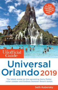 صورة الغلاف: The Unofficial Guide to Universal Orlando 2019