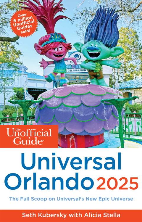 Cover image for book The Unofficial Guide to Universal Orlando 2025